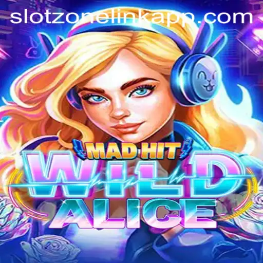 Discover MadHitWildAlice Slot Game