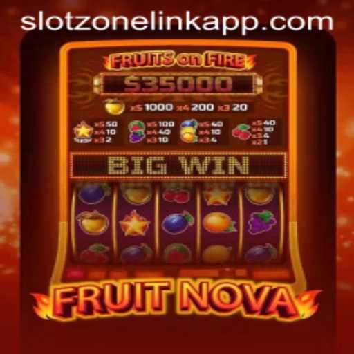 FruitNova: Enter the Lively World of Slots with Slotzone Link App