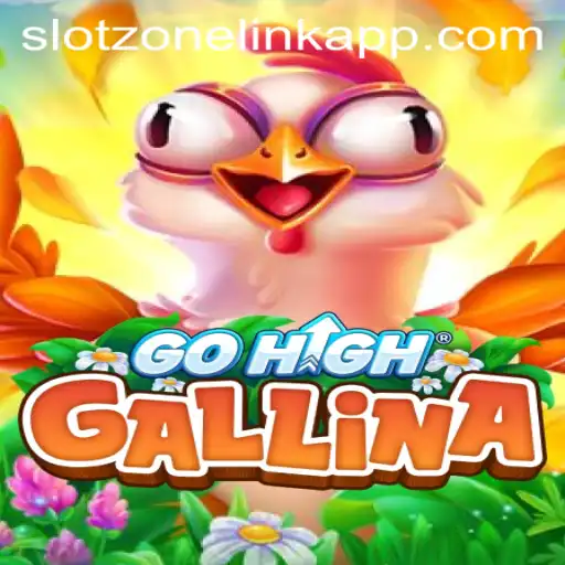Exploring the Fascinating World of GoHighGallina: The Game and Its SlotZone Link App