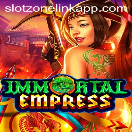 ImmortalEmpress: Unveiling the Mystical Realms of the Slotzone Link App