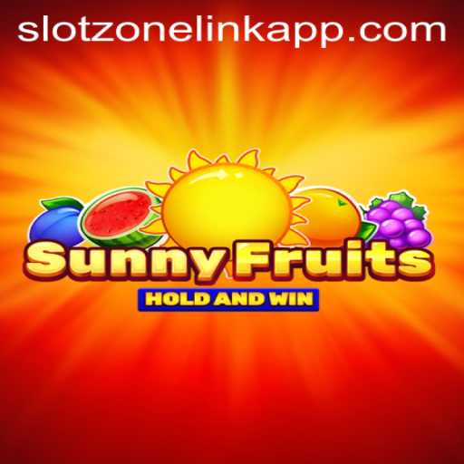 SunnyFruits: A Refreshing Slot Experience with Slotzone Link App